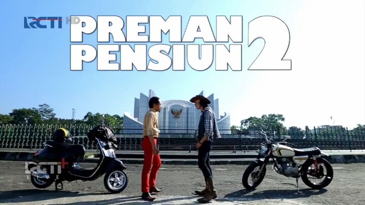 Preman Pensiun2 Full Part 10