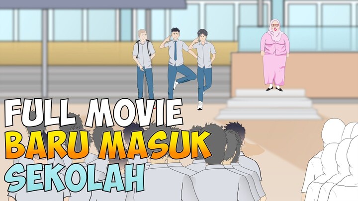 BARU MASUK SEKOLAH FULL MOVIE - Animasi Sekolah