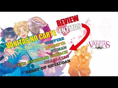 Pembahasan seputar Vanitas no Carte || Entitas || Vanitas no Carte Review 🔥🔥🔥 Highlight!!!