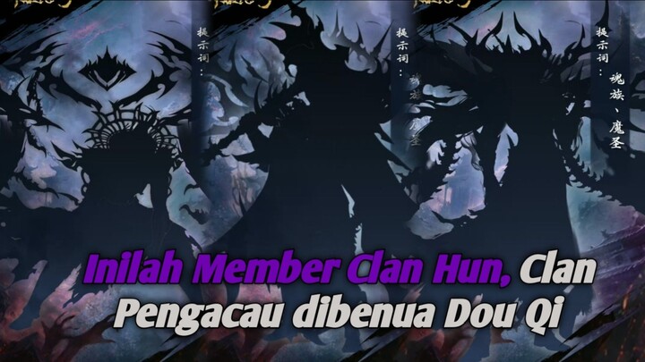 Alasan Clan Hun, Clan terkuat di benua Dou Qi, membernya saja sudah sangat menakutkan.