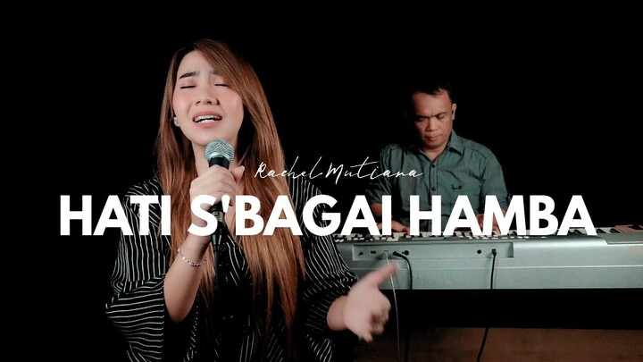 Hati sebagai hamba - Rachel Mutiara
