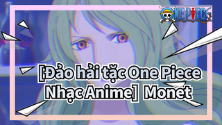 [Đảo hải tặc One Piece Nhạc Anime] Hơi nước của nàng Monet ❤️