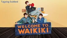 Welcome to Waikiki S1 Episode 11