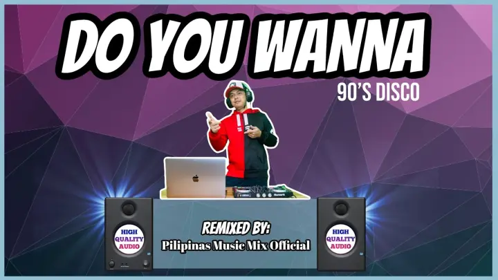 DO YOU WANNA - 90â€™s VIRAL HITS (Pilipinas Music Mix Official Remix) Techno | Modern Talking
