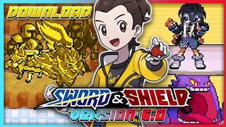 New Update Pokemon Sword and Shield GBA Version 6.0 by PCL.G (Download)