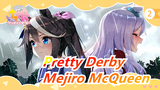 [Pretty Derby/MAD] "Mejiro McQueen, You Pulled Me Back From Despair, This Time It's My Turn"_2