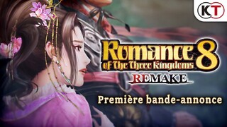 [FR] ROMANCE OF THE THREE KINGDOMS 8 REMAKE - Première bande-annonce