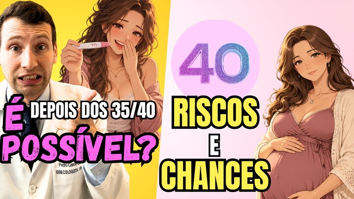 Grávida Depois dos 40: As Chances Reais (Com Dados)