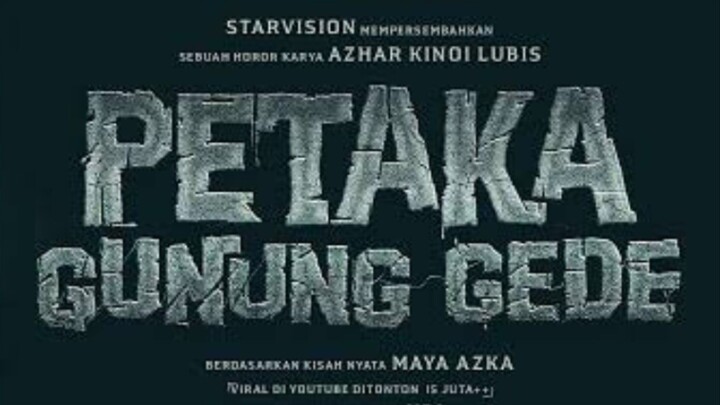 Petaka Gunung Gede HD Quality