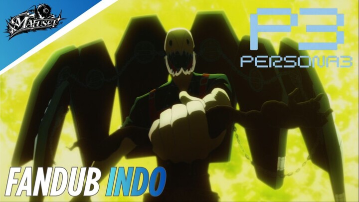 (Fandub Indo) Kebangkitan Persona Yuki | Persona 3 | By Mafusei