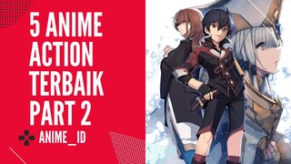 5 ANIME ACTION TERBAIK PART 2