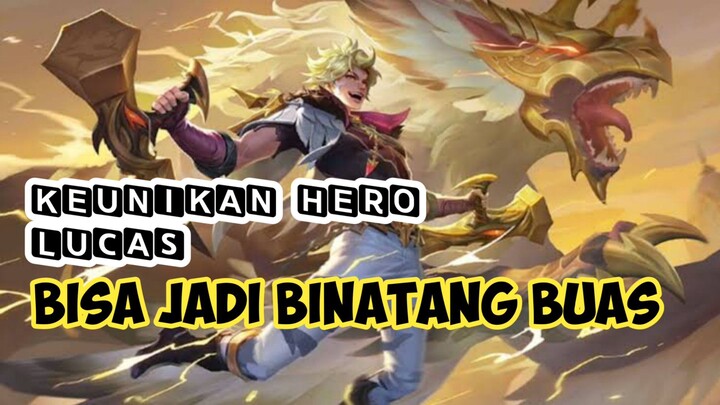 KEKUATAN LUCAS BISA JADI BINATANG BUAS