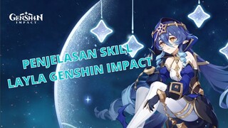 PENJELASAN LENGKAP SOAL ELEMENTAL SKILL, BURST, PASIF DAN KONSTELASI LAYLA - Genshin Impact