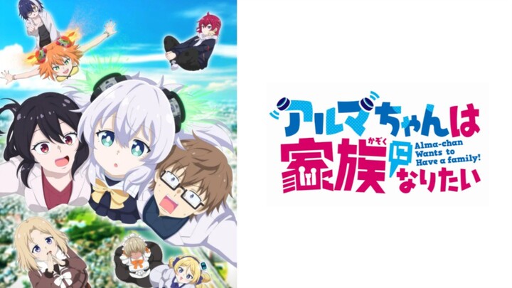 Alma-chan wa Kazoku ni Naritai Episode 11 [END] Subtitle Indonesia