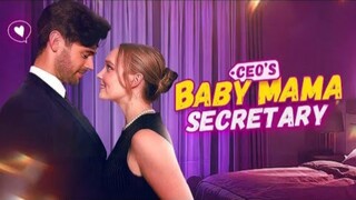 CEO'S Baby Mama Secretary (Full Movie)