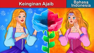 Keinginan Ajaib 👸 Dongeng Bahasa Indonesia 🌜 WOA - Indonesian Fairy Tales