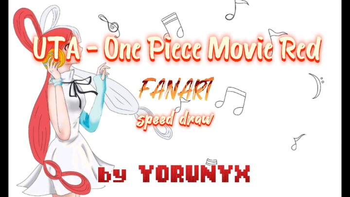 OnePiece Movie Red ~ Uta-chan Fanart [YORUNYX]