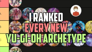 I RANKED EVERY NEW Yu-Gi-Oh! ARCHETYPE FROM 2023