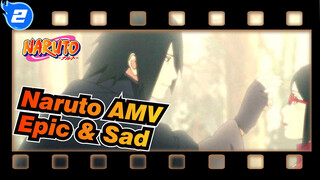 [Naruto AMV / Epic & Sad] Sasuke Uchiha: Brother, I Adimit That I Lost_2