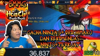 BUTUH ATACKER SAATNYA GACHA S+ OROCHIMARU DAN REKOMENDASI S+ YANG TERKUAT BUAT LINE UP DI (KON)