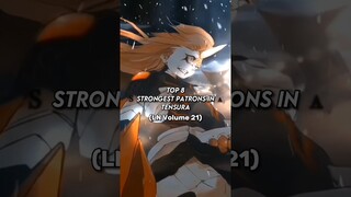 Top 8 strongest PATRONS in Tensura - Light Novel Volume 21