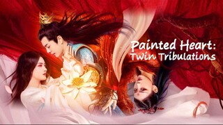 Painted Heart Twin Tribulations 2023 Sub Indo