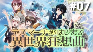 Khúc Hòa Tấu Nơi Dị Giới Bắt Đầu Từ Death March - Tập 07 (Vietsub)【Toàn Senpaiアニメ】