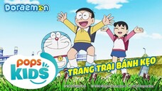 [S6] Doraemon Tập 278 - Máy Giao Dịch, Trang Trại Bánh Kẹo - Hoạt Hình Tiếng Việt