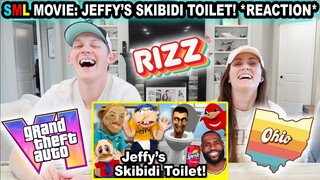 SML MOVIE: JEFFY'S SKIBIDI TOILET! *REACTION*