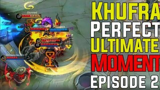 Respect Khufra User Perfect Ultimate Set Moment Episode 2