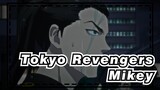 [Tokyo Revengers] Lord Mikey