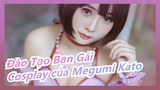 [Đào Tạo Bạn Gái] Cosplay của Megumi Kato - GLISTENING♭