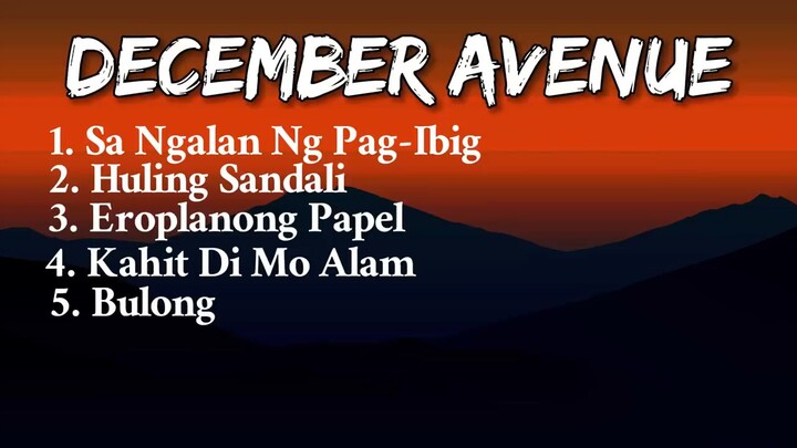 December Avenue Playlists