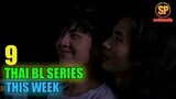9 Recommended Thai BL Series To Watch This Week | Smilepedia Update