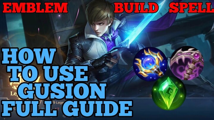 How to use Gusion guide & best build mobile legends ml 2021