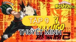 PHẦN 6 THUYẾT MINH HỌC VIỆN ANH HÙNG TẬP 9