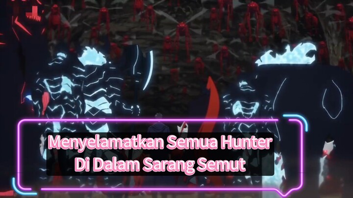 Menyelamatkan Semua Hunter Di Dalam Sarang Semut