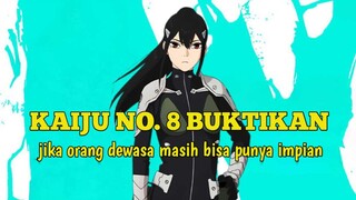 Orang Dewasa Masih Punya Impian - Kaiju 8 Bang