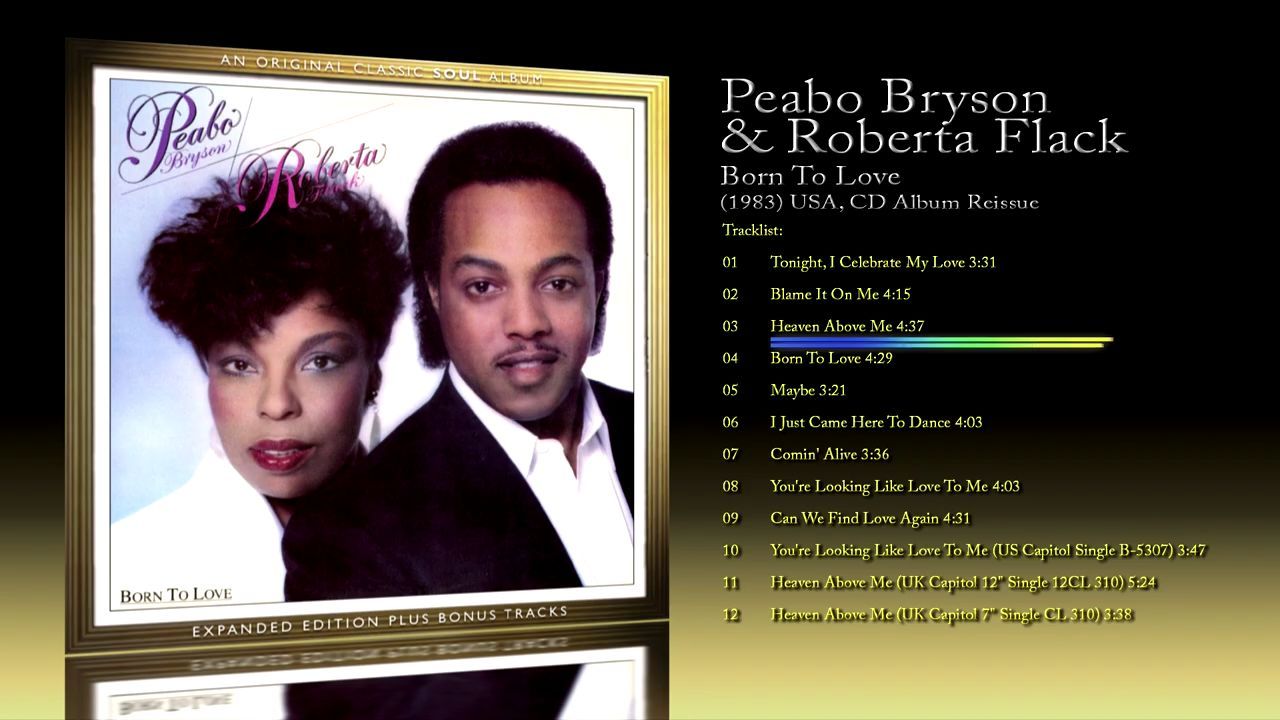 Peabo Bryson & Roberta Flack (1983) Born To Love [2013 CD Reissue