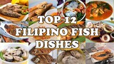 TOP 12 FILIPINO FISH DISHES | FILIPINO FISH RECIPES | FILIPINO FOOD |Pepperhona’s Kitchen