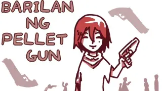 Barilan ng pellet gun | Pinoy animation