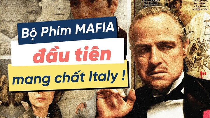 BỐ GIÀ là bộ phim "MAFIA" thành công đầu tiên? Kiên Xoăn