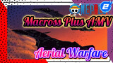 Macross Plus | Aerial warfare edit | best work of the celluloid aerial warfare era | AMV_2
