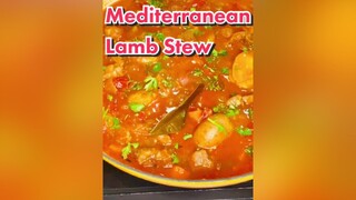 Let's get reddytocook medditeranean lamb stew italianfood mzansifoodie recipe lambstew