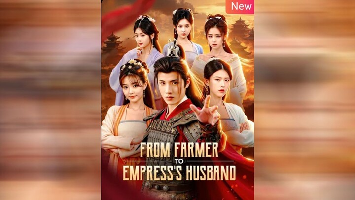 From Farmer to Empress's Husband | #shortdrama