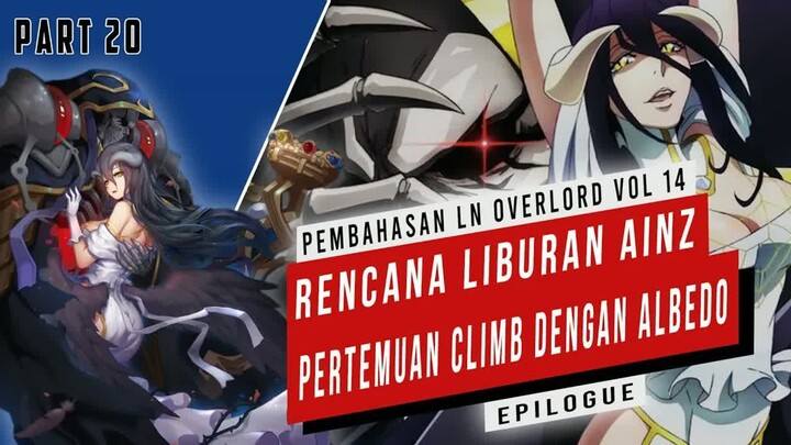 Pembahasan Light Novel Overlord Volume 14  (Part 20) #Overlord