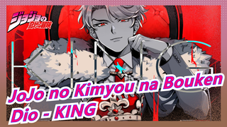 [JoJo no Kimyou na Bouken/MAD Gambaran Tangan] Dio - KING