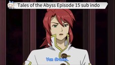 Tales of the Abyss Episode 15 sub indo