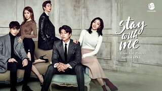 [Vietsub + Kara] Stay With Me (Goblin OST) - Chanyeol, Punch - Yêu Tinh OST