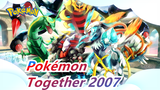 [Pokémon] Darkrai trỗi dậy, Cùng nhau 2007 (Full&Bản Piano)_A